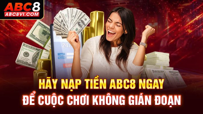 nạp tiền ABC8 