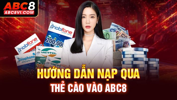 nạp tiền abc8